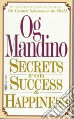 Secrets for Success and Happiness