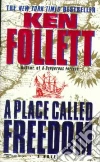 A Place Called Freedom libro str
