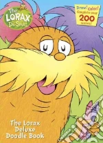 The Lorax Deluxe Doodle Book