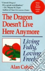 The Dragon Doesn't Live Here Anymore