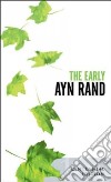 The Early Ayn Rand libro str