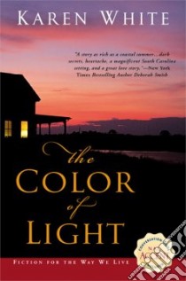 The Color Of Light libro in lingua di White Karen