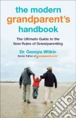 The Modern Grandparent's Handbook