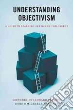 Understanding Objectivism