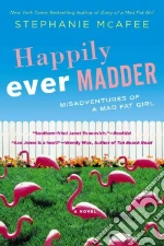 Happily Ever Madder