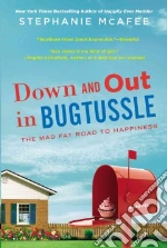 Down and Out in Bugtussle