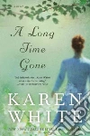 A Long Time Gone libro str
