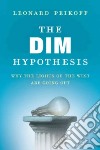 The Dim Hypothesis libro str