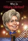 Who Is Hillary Clinton? (CD Audiobook) libro str