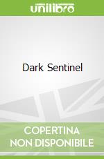 Dark Sentinel
