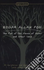 The Fall of the House of Usher And Other Tales