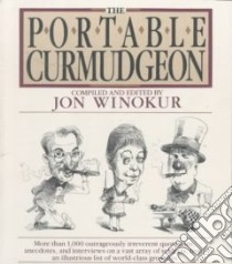 The Portable Curmudgeon libro in lingua di Winokur Jon (EDT)