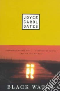 Black Water libro in lingua di Oates Joyce Carol