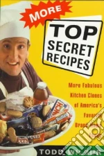 More Top Secret Recipes