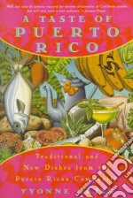A Taste of Puerto Rico