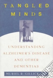 Tangled Minds libro in lingua di Gillick Muriel R.