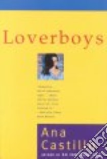 Loverboys libro in lingua di Castillo Ana