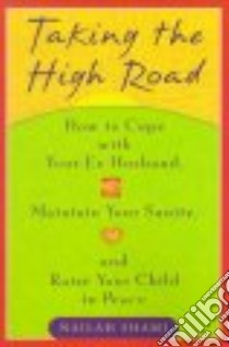Taking the High Road libro in lingua di Shami Nailah
