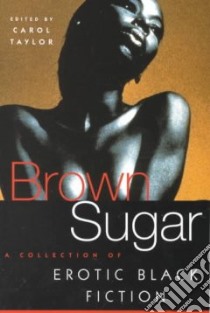 Brown Sugar libro in lingua di Taylor Carol (EDT)