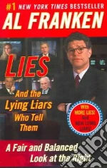 Lies and the Lying Liars Who Tell Them