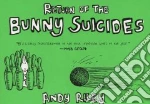 Return Of The Bunny Suicides