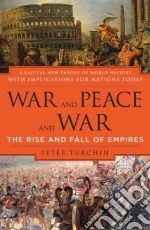 War And Peace And War