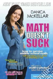 Math Doesn't Suck libro in lingua di Mckellar Danica