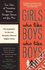 Girls Who Like Boys Who Like Boys libro str