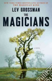 The Magicians libro in lingua di Grossman Lev