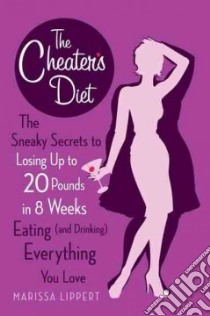 The Cheater's Diet libro in lingua di Lippert Marissa