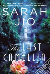 The Last Camellia libro in lingua di Jio Sarah