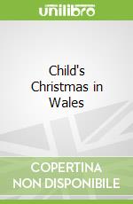 Child's Christmas in Wales