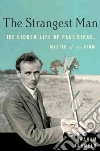 The Strangest Man libro str