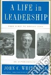 A Life In Leadership libro str
