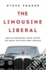 The Limousine Liberal