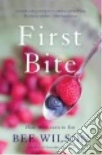 First Bite