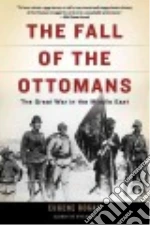 The Fall of the Ottomans