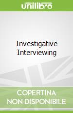 Investigative Interviewing