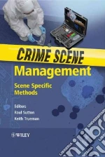 Crime Scene Management