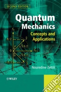 Quantum Mechanics libro in lingua di Zettili Nouredine