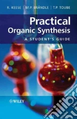 Practical Organic Synthesis