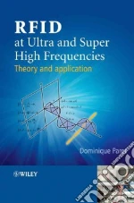 RFID at Ultra and Super High Frequencies