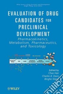 Evaluation of Drug Candidates for Preclinical Development libro in lingua di Han Chao (EDT), Davis Charles B. (EDT), Wang Binghe (EDT)