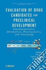 Evaluation of Drug Candidates for Preclinical Development