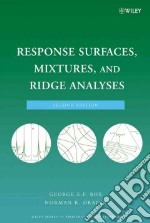 Response Surfaces, Mixtures, And Ridge Analyses