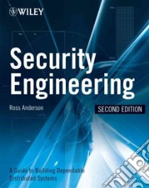 Security Engineering libro in lingua di Anderson Ross J.