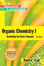 Organic Chemistry I As a Second Language