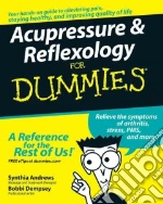 Acupressure & Reflexology for Dummies