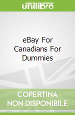 eBay For Canadians For Dummies
