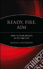 Ready, Fire, Aim
